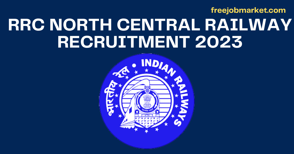 RRC North Central Railway Recruitment 2023